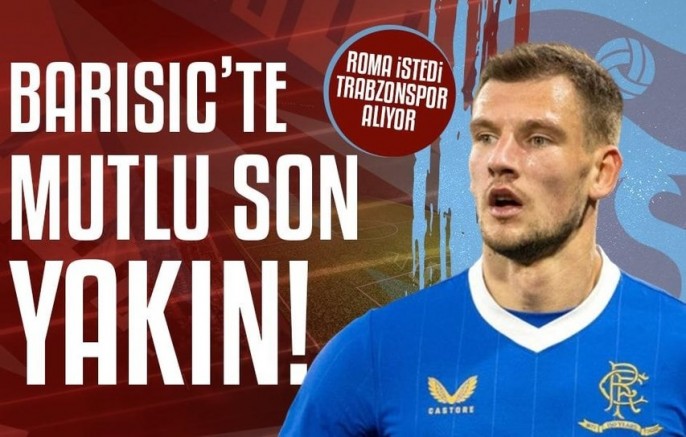 Roma istedi Trabzonspor alıyor! Barisic'te mutlu son yakın