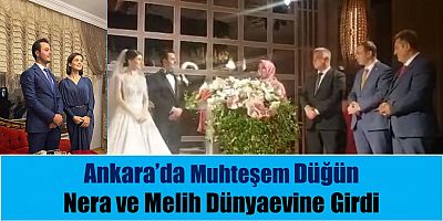 Ankara’da Muhteşem Düğün