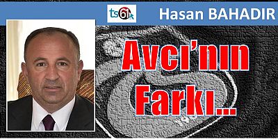 Avcı’nın Farkı…