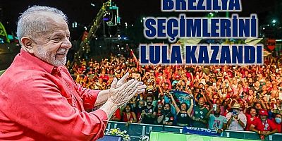 Brezilya'da Seçimleri Eski Devlet Başkanı Lula Kazandı