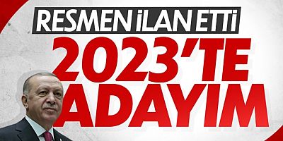 Cumhurbaşkanı Erdoğan, 2023 Adaylığını Resmen Açıkladı