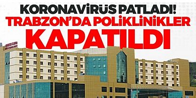 Kanuni Hastanesinde Poliklinikler Kapatıldı!