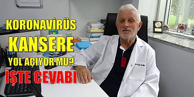 Prof. Dr. Fazıl Aydın: “Kovid Geçirende Kanser Riski Fazla Diye Herhangi Bir Veri Yok”