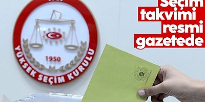 Seçim takvimi Resmi Gazete'de yayınlandı