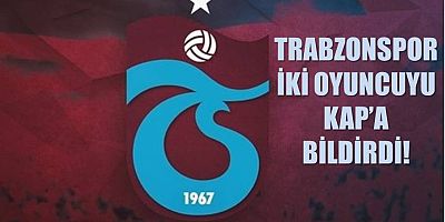 Trabzonspor İki Oyuncuyla Sözleşme Yeniledi!