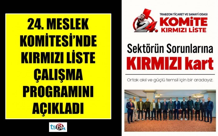 24. Meslek Komitesi’nde Kırmızı Liste çalışma programını açıkladı