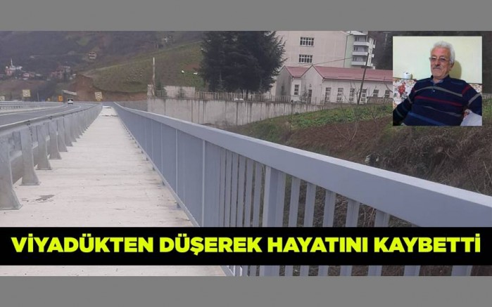 Akçaabat’ta feci olay: Viyadükten düşerek öldü