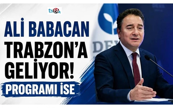 Ali Babacan Trabzon'a geliyor!
