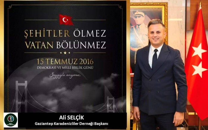 Ali Selçik'den 15 Temmuz mesajı