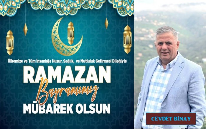 Cevdet Binay Ramazan Bayramı Mesajı