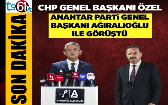 CHP Genel Başkanı Özel, Ağıralioğlu ile görüştü