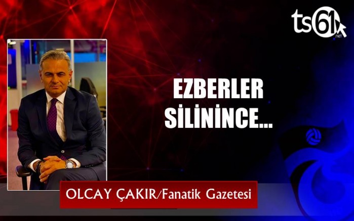 EZBERLER SİLİNİNCE…