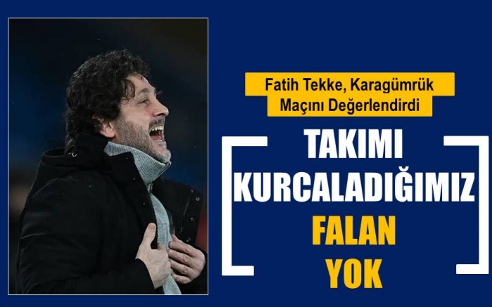 Fatih Tekke eleştirilere cevap verdi