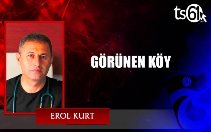 GÖRÜNEN KÖY