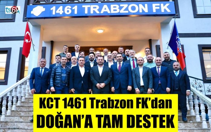 KCT 1461 Trabzon FK’dan Doğan’a destek