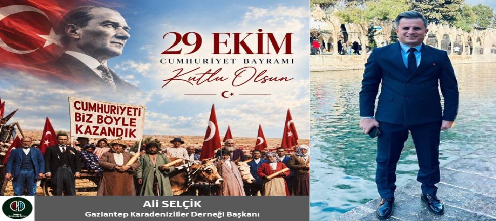 Ali Selçik'ten 29 Ekim Mesajı