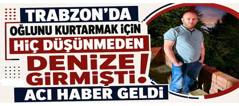 Arsin’den acı haber geldi