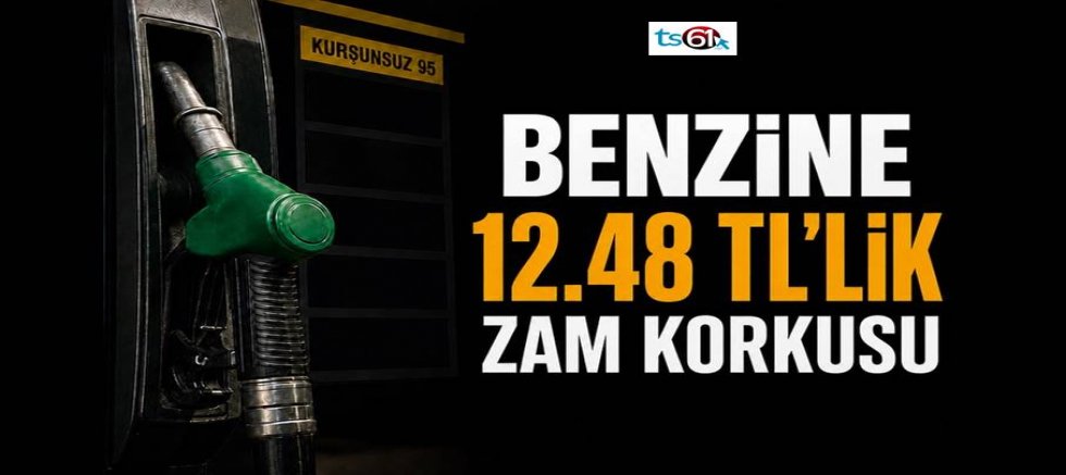 Benzine 12,5 lira zam bekleniyor