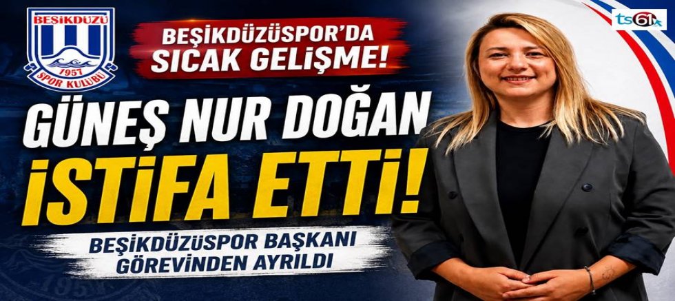 Beşikdüzüspor Başkanı Güneş Nur Doğan İstifa Etti: “Baki Olan Beşikdüzüspor’dur”