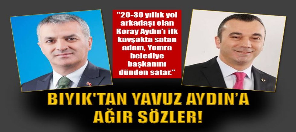 Bıyık'tan Yavuz Aydın’a ağır sözler!