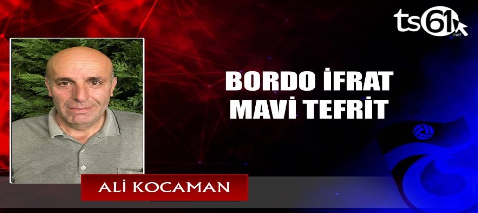 BORDO İFRAT MAVİ TEFRİT