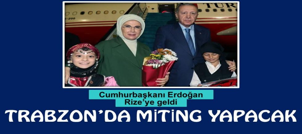 Cumhurbaşkanı Erdoğan’dan Trabzon açıklaması!