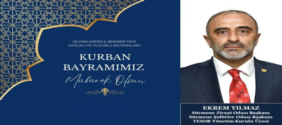 Ekrem Yılmaz'dan Kurban Bayramı Mesajı