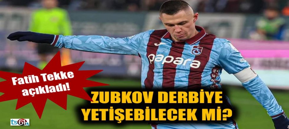 Fatih Tekke açıkladı! Zubkov yetişebilecek mi?