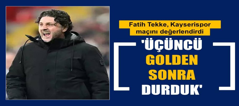Fatih Tekke: 'Daha iyi olmak zorundayız'