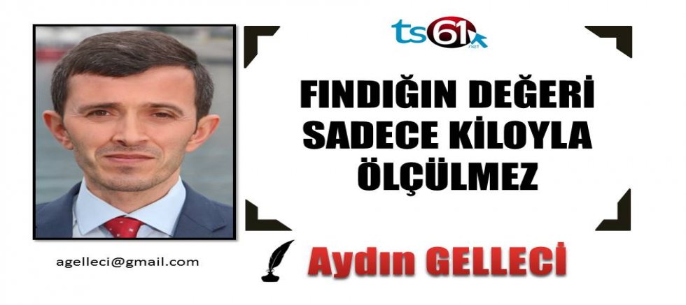 FINDIĞIN DEĞERİ SADECE KİLOYLA ÖLÇÜLMEZ
