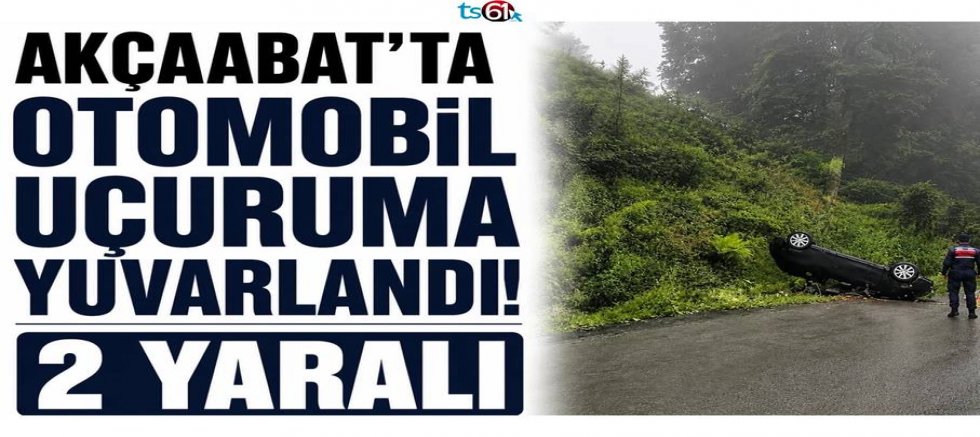 Hıdırnebi Yaylası yolunda otomobil uçuruma yuvarlandı: 2 yaralı