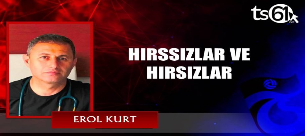 HIRSSIZLAR VE HIRSIZLAR