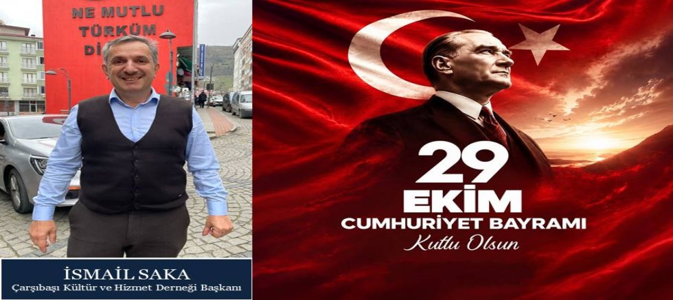 İsmail Saka'dan 29 Ekim Mesajı