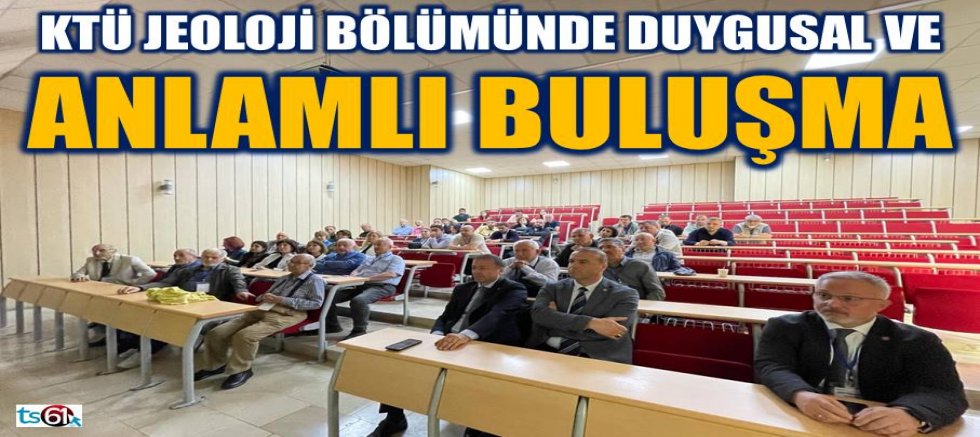 Jeoloji’de duygusal ve anlamlı buluşma!