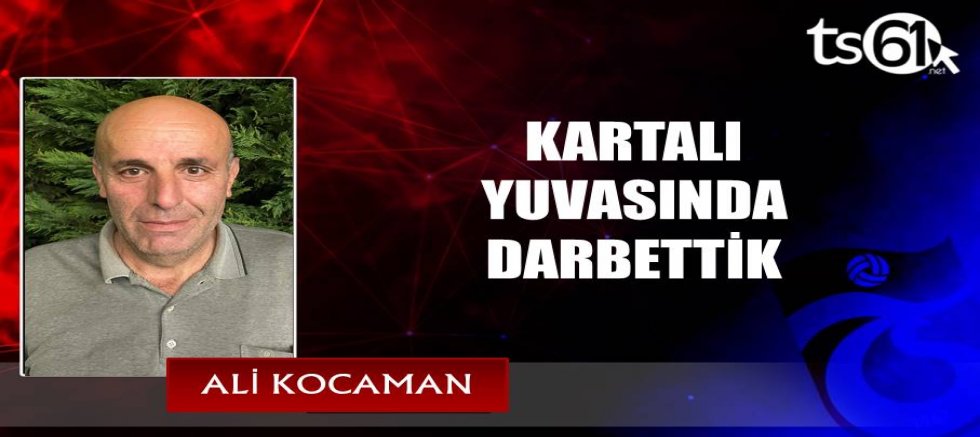 KARTALI YUVASINDA DARBETTİK