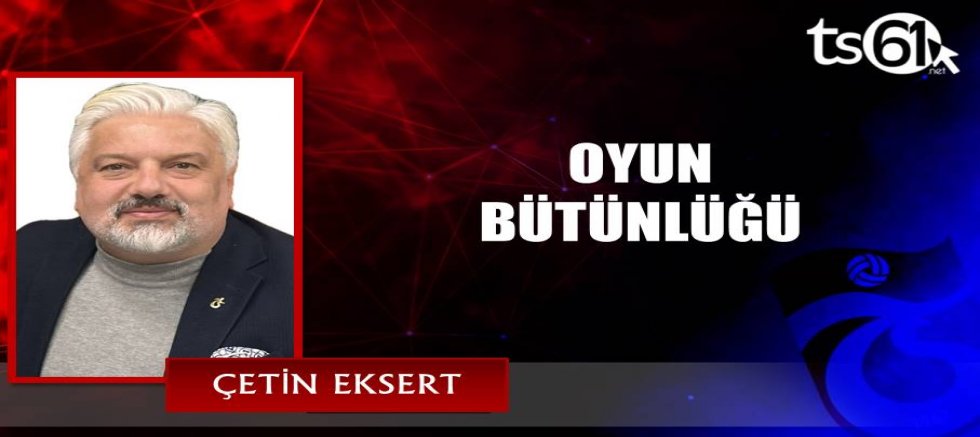 OYUN BÜTÜNLÜĞÜ
