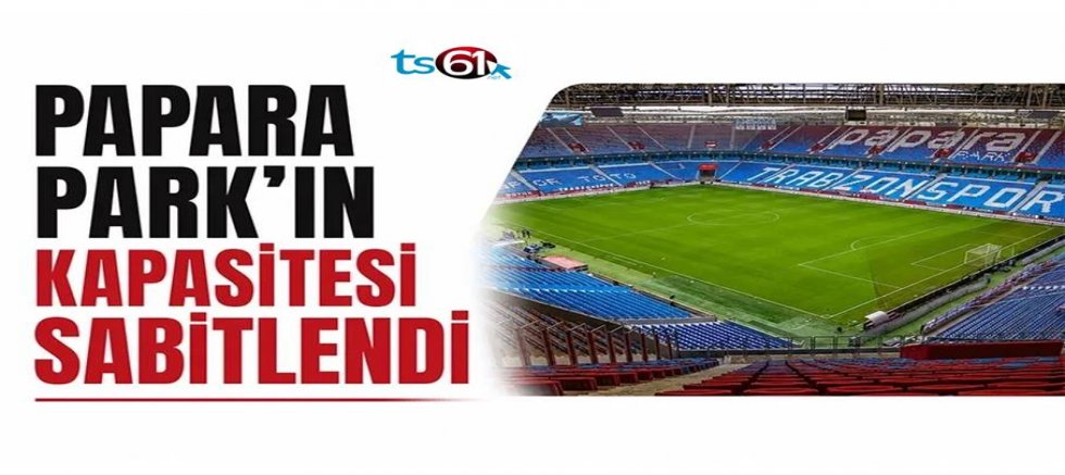 Papara Park'ın kapasitesi sabitlendi