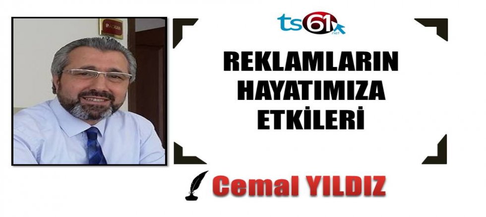 REKLAMLARIN HAYATIMIZA ETKİLERİ