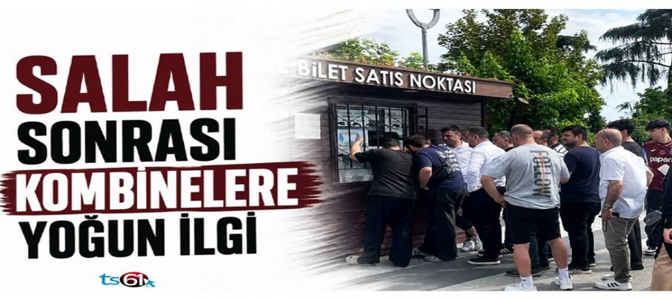 Salah sonrası kombinelere yoğun ilgi