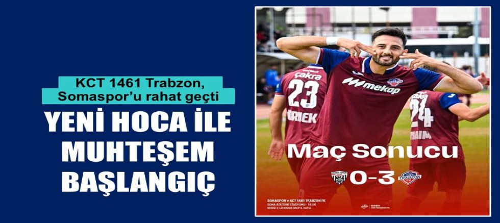 Somaspor: 0-3 KCT 1461 Trabzon FK