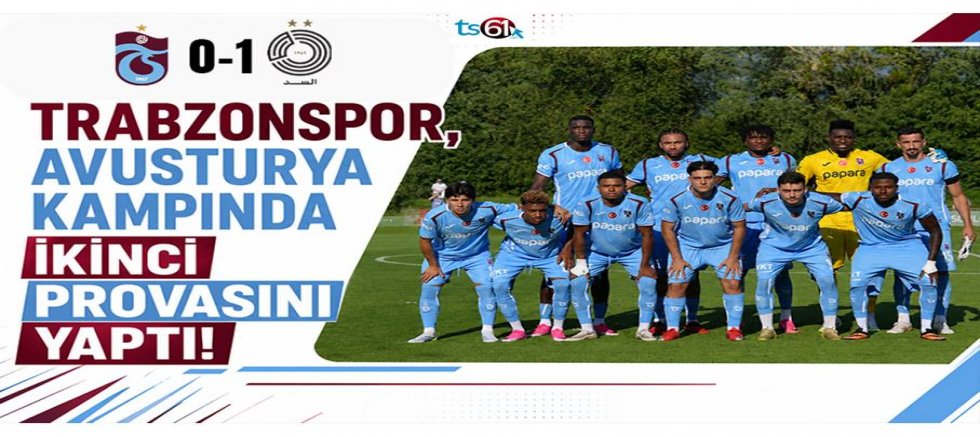 Trabzonspor, Avusturya kampında ikinci provasından da yenik ayrıldı!