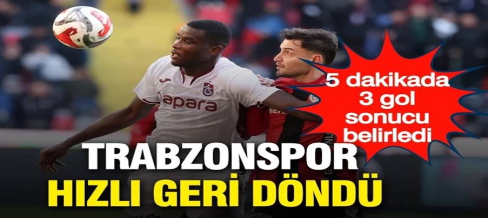 Trabzonspor'dan deplasmanda kritik galibiyet