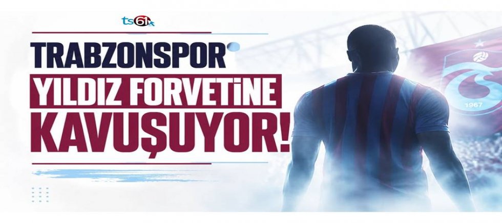 Trabzonspor yıldızına kavuşuyor! Dönüş tarihi netleşti