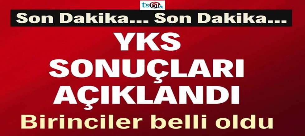 YKS sonuçları açıklandı