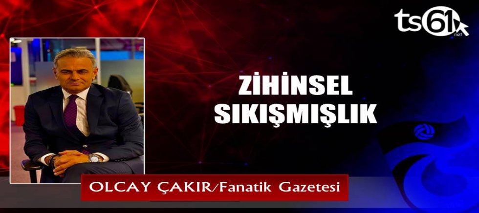 ZİHİNSEL SIKIŞMIŞLIK