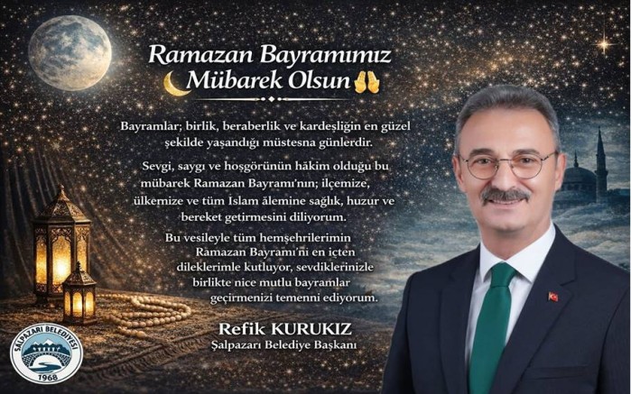 Refik Kurukız'dan Ramazan Bayramı Mesajı