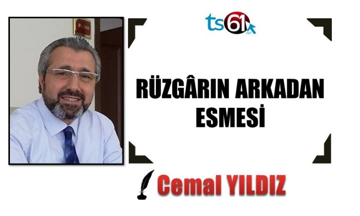 RÜZGÂRIN ARKADAN ESMESİ