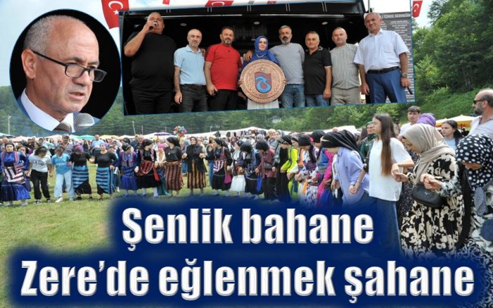 Şenlik bahane Zere’de eğlenmek şahane