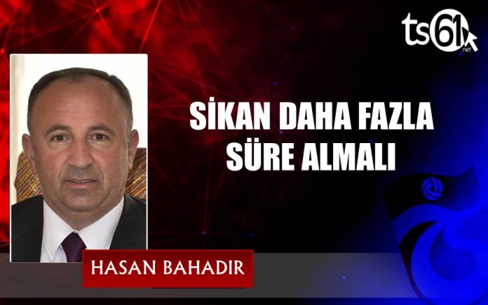 SİKAN DAHA FAZLA SÜRE ALMALI