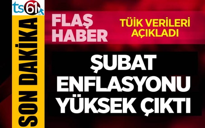 Son dakika! Şubat ayı enflasyonu belli oldu